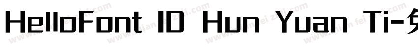 HelloFont ID Hun Yuan Ti字体转换